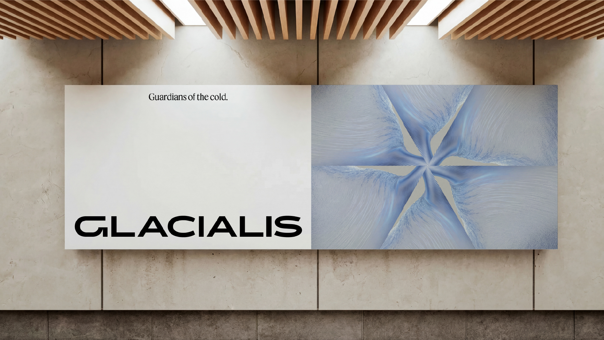 Glacialis billboard in a lobby: Guardians of the cold