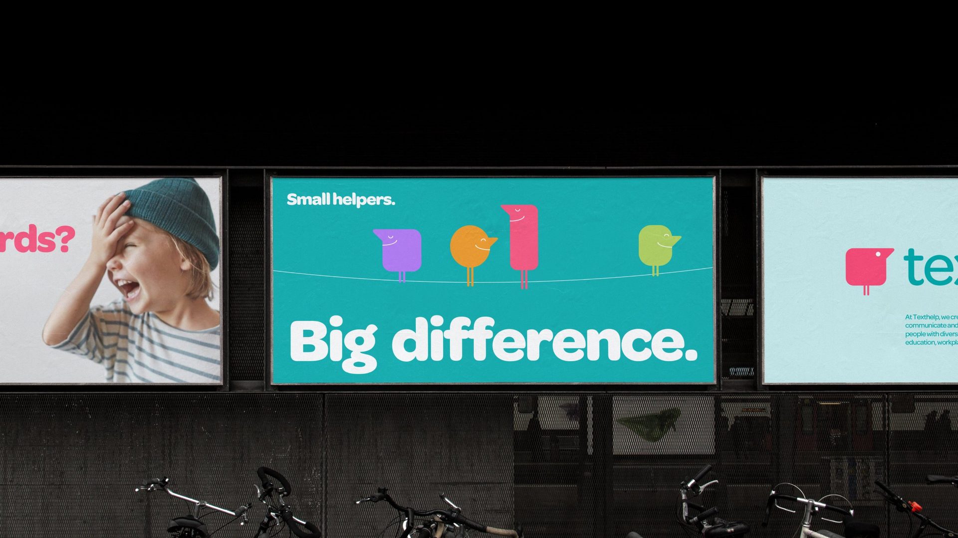Street billboards: Small helpers. Big difference.