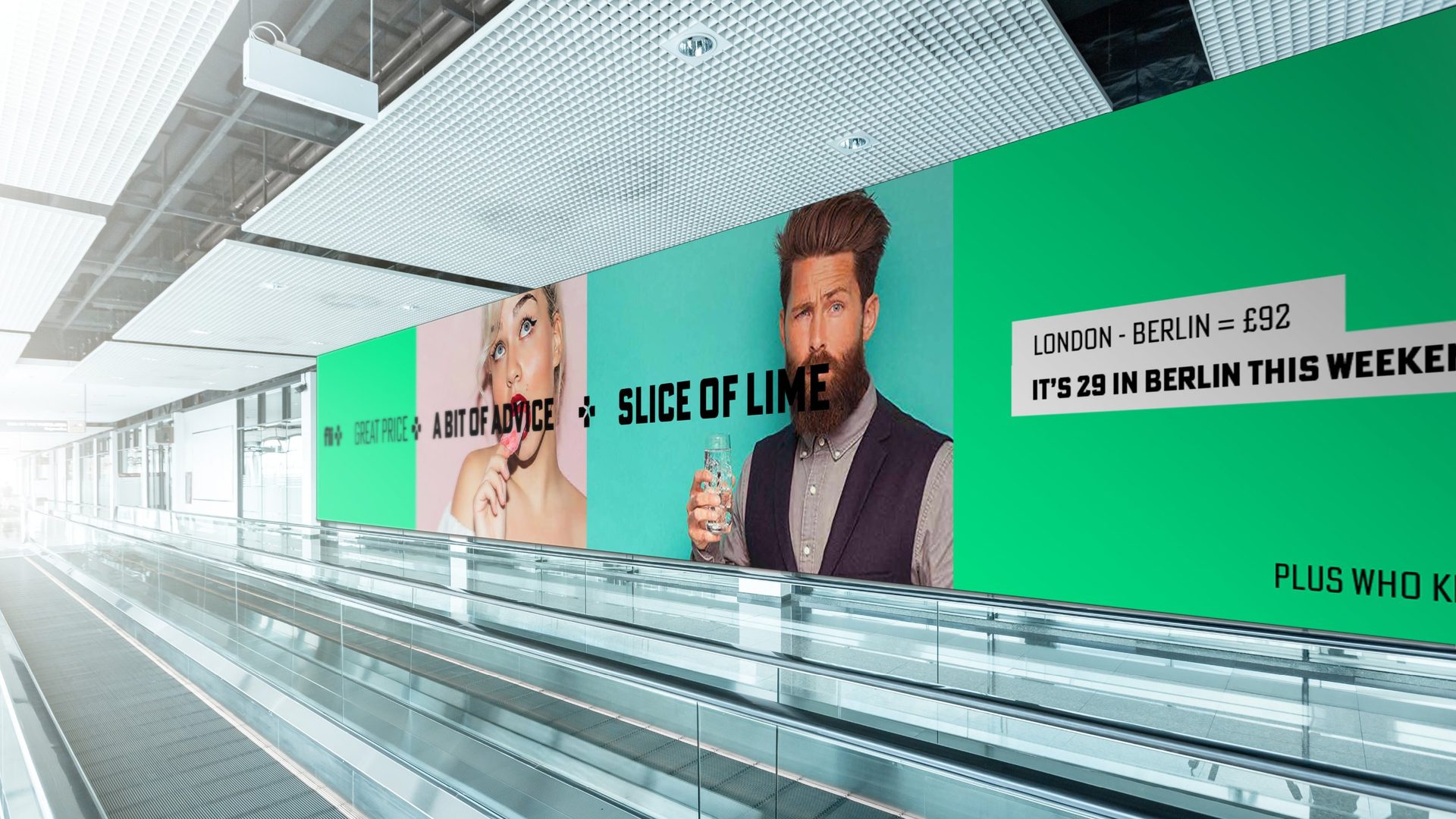 Airport walkway billboard: great price plus a bit of advice plus slice of lime